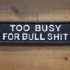 DF-DUT-7117-featured Sign (Bulls**t)